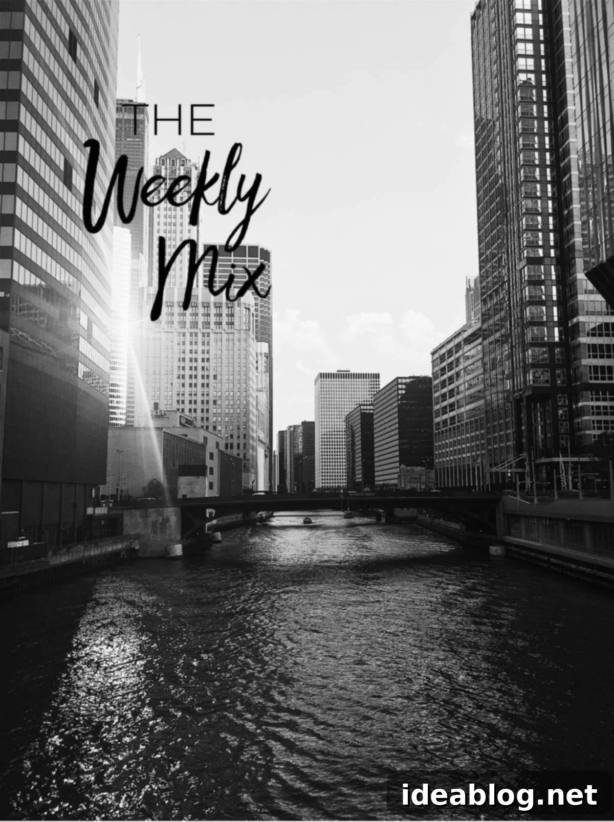 Your Weekly Dose 2 Chicago skyline black and white